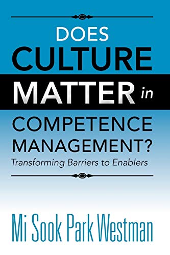 Stock image for Does Culture Matter in Competence Management?: Transforming Barriers to Enablers for sale by Chiron Media