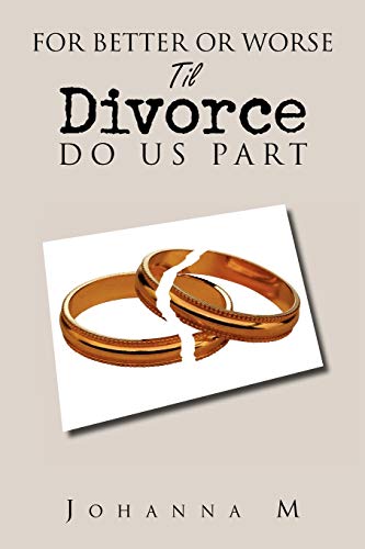 Stock image for For Better or Worse Til Divorce Do Us Part for sale by Chiron Media