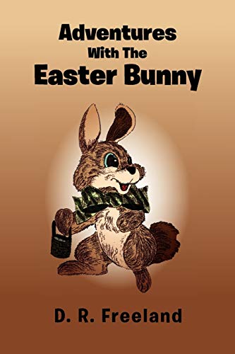 Stock image for Adventures with the Easter Bunny for sale by Chiron Media