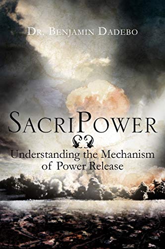 Stock image for Sacripower: Understanding the Mechanism of Power Release for sale by Ria Christie Collections