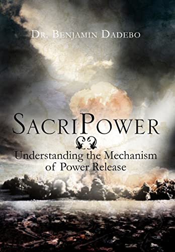 Stock image for SacriPower: Understanding the Mechanism of Power Release for sale by Lucky's Textbooks