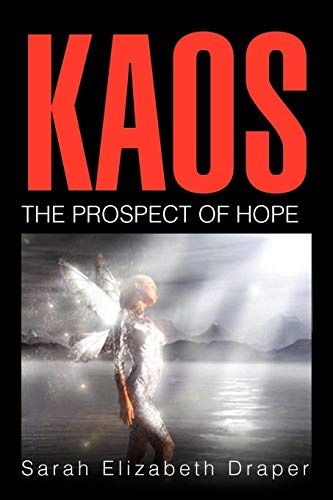 Imagen de archivo de Kaos: The Prospect of Hope a la venta por Lucky's Textbooks