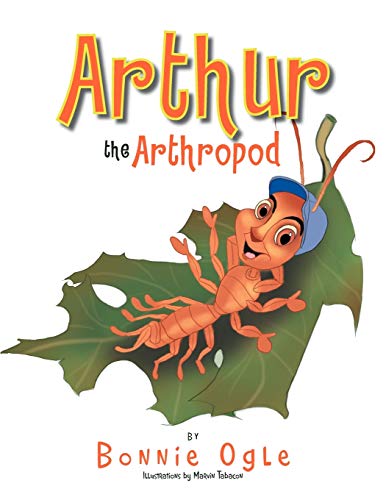 9781477114247: Arthur the Arthropod