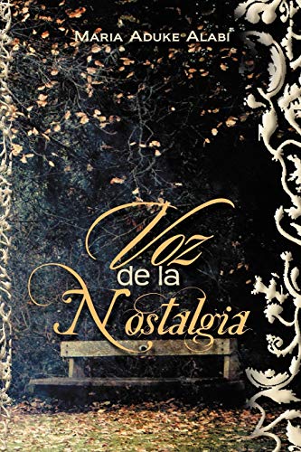 Voz de La Nostalgia (Paperback) - Maria Aduke Alabi