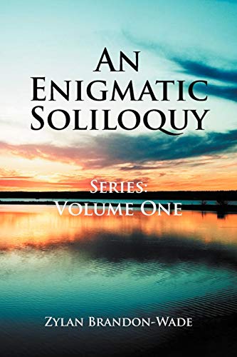 Beispielbild fr An Enigmatic Soliloquy Series: Volume One zum Verkauf von Lucky's Textbooks