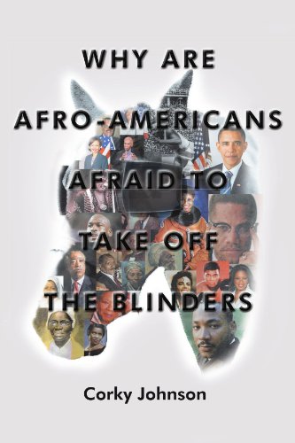 9781477124451: Why Are Afro-Americans Afraid to Take Off the Blinders