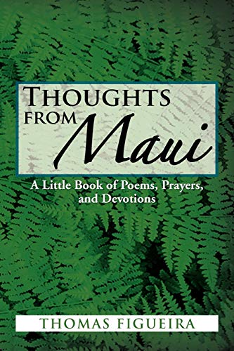 Stock image for Thoughts from Maui: A Little Book of Poems, Prayers, and Devotions for sale by THE SAINT BOOKSTORE