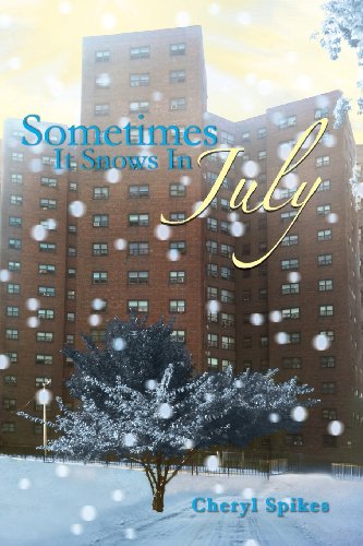 9781477140338: Sometimes it Snows in July