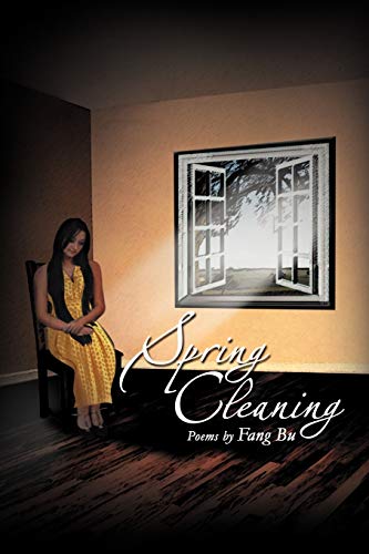 Stock image for Spring Cleaning: Poems by Fang Bu for sale by Chiron Media