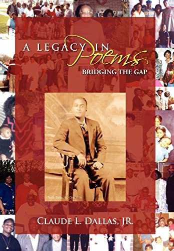 9781477143681: A Legacy in Poems: Bridging the Gap