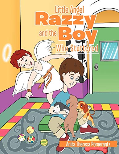 Stock image for Little Angel Razzy and the Boy Who Stuttered for sale by Chiron Media