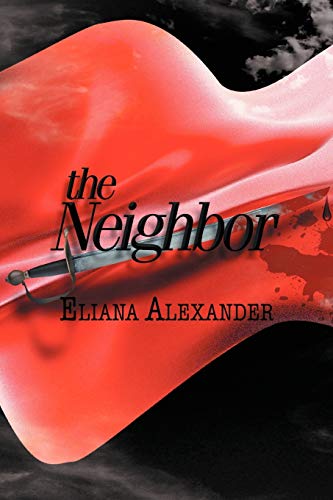 9781477149638: The Neighbor