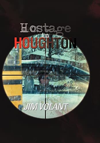 Beispielbild fr Hostage in Houghton zum Verkauf von Lowry's Books