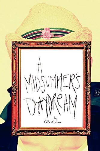 Beispielbild fr A Mid-Summer's Daydream zum Verkauf von ThriftBooks-Atlanta