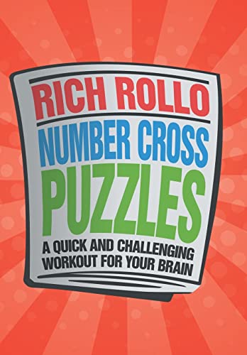 9781477150559: Number Cross Puzzles: A Quick and Challenging Workout for Your Brain