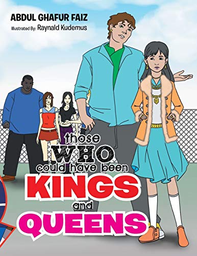 Stock image for Those Who Could Have Been Kings and Queens for sale by AwesomeBooks