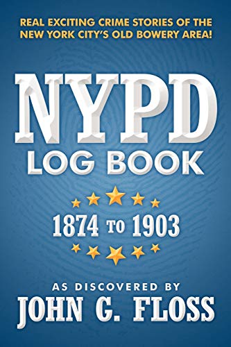 Stock image for NYPD Log Book 1874 to 1903 for sale by PBShop.store US