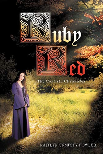 Beispielbild fr Ruby Red: The Contista Chronicles zum Verkauf von Lucky's Textbooks