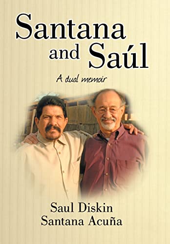 Stock image for Santana and Saul A Dual Memoir for sale by PBShop.store US