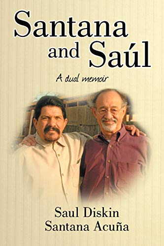 Stock image for Santana and Saúl: A Dual Memoir for sale by HPB-Emerald
