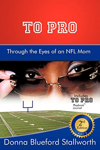 Stock image for TO PRO Through the Eyes of an NFL Mom: Part 2 for sale by Chiron Media