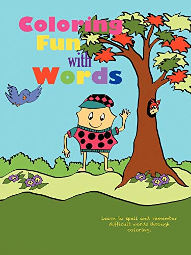 Beispielbild fr Coloring Fun with Words: Learn to Spell and Remember Difficult Words Through Coloring. zum Verkauf von Chiron Media