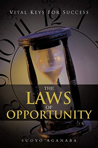 Stock image for THE LAWS OF OPPORTUNITY: VITAL KEYS FOR SUCCESS for sale by Chiron Media