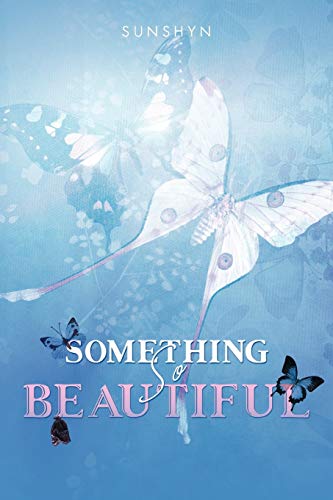 Beispielbild fr Something So Beautiful zum Verkauf von Chiron Media