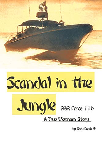 Beispielbild fr Scandal in the Jungle A True Vietnam Story zum Verkauf von PBShop.store US