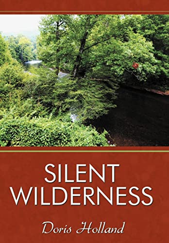 Imagen de archivo de Silent Wilderness a la venta por Lucky's Textbooks