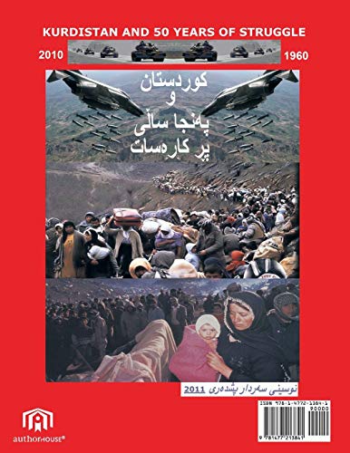 9781477213841: Kurdistan and 50 Years of Struggle: Kurd and Kurdistan