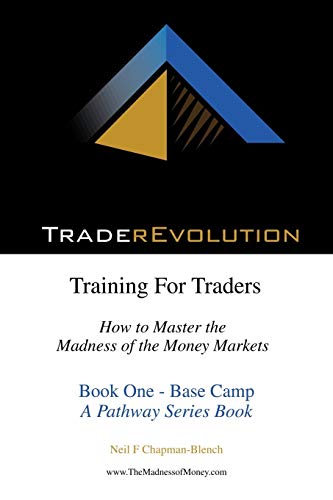 9781477215548: Traderevolution: Training for Traders