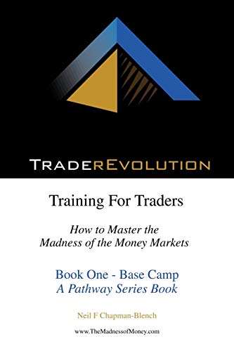 Stock image for Traderevolution: Training for Traders for sale by Lucky's Textbooks