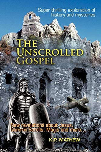 9781477216484: The Unscrolled Gospel