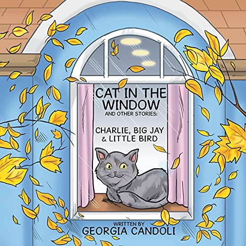 Stock image for Cat in the Window and Other Stories Charlie, Big Jay and Little Bird for sale by PBShop.store US