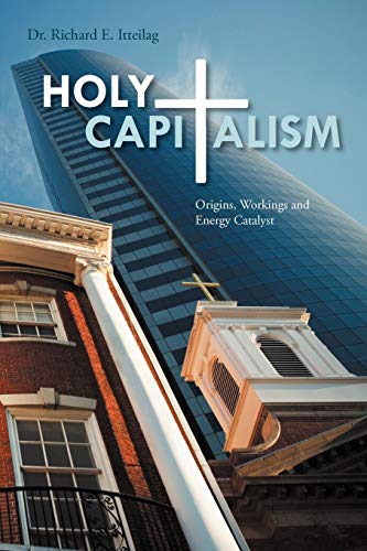 Beispielbild fr Holy Capitalism: Origins, Workings and Energy Catalyst zum Verkauf von Chiron Media