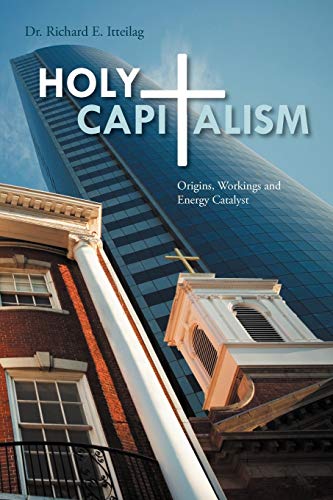 Stock image for Holy Capitalism: Origins, Workings and Energy Catalyst for sale by Chiron Media