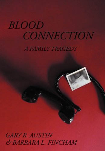 Beispielbild fr Blood Connection A Family Tragedy zum Verkauf von PBShop.store US