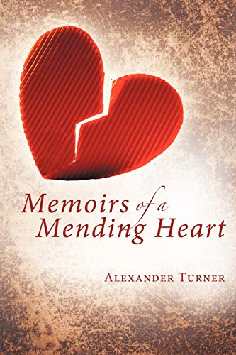 Stock image for Memoirs of a Mending Heart for sale by PBShop.store US