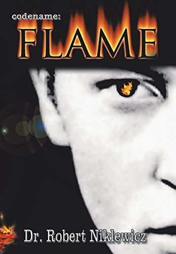 Beispielbild fr Codename: Flame: The Untold Saga of a Young, Defiant Freedom Fighter in the Polish Underground zum Verkauf von Irish Booksellers