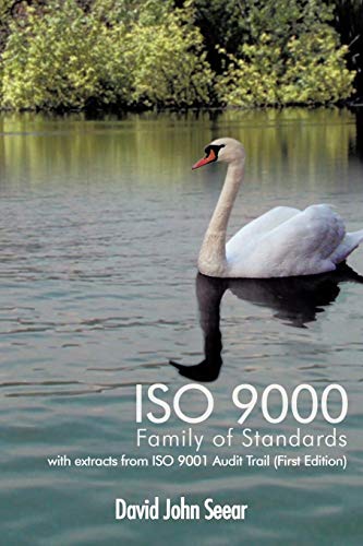 Stock image for ISO 9000 Family of Standards With Extracts from ISO 9001 Audit Trail First Edition for sale by PBShop.store US