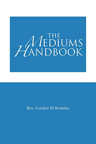 Stock image for The Mediums Handbook for sale by WorldofBooks