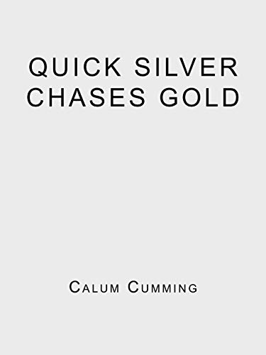 Stock image for Quick Silver Chases Gold for sale by PBShop.store US