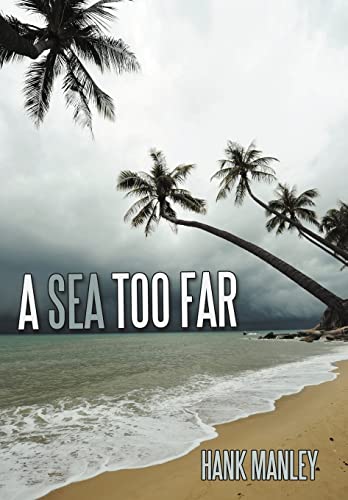 Stock image for A Sea Too Far for sale by Lucky's Textbooks