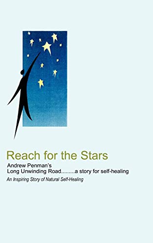 9781477233832: Andew Penman's Long Unwinding Road: An Inspiring Story of Natural Self-Healing