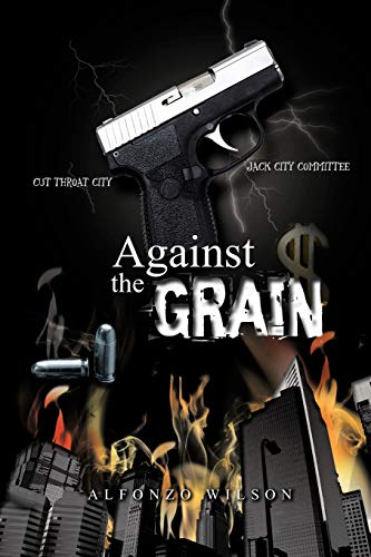 Beispielbild fr Against the Grain zum Verkauf von Chiron Media
