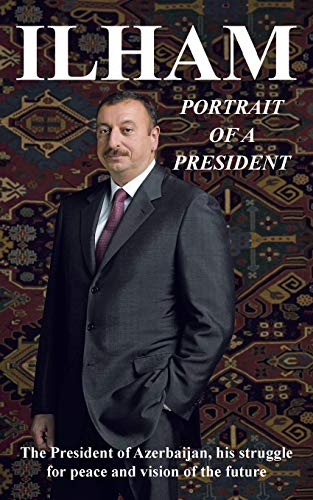 9781477237694: Ilham Portrait of a President