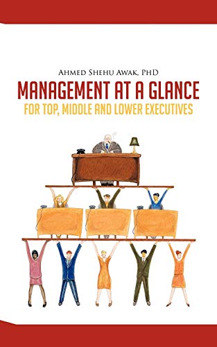 Stock image for Management At A Glance For Top, Middle and Lower Executives for sale by PBShop.store US