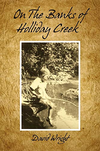 On The Banks Of Holliday Creek (9781477240236) by Wright, David