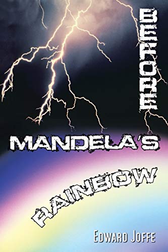 Stock image for Before Mandela's Rainbow for sale by PBShop.store US